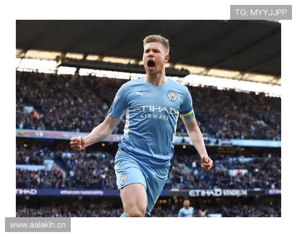 德布劳内强强对话中的关键战表现如何体现